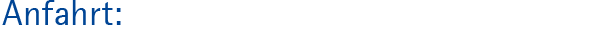 Anfahrt
